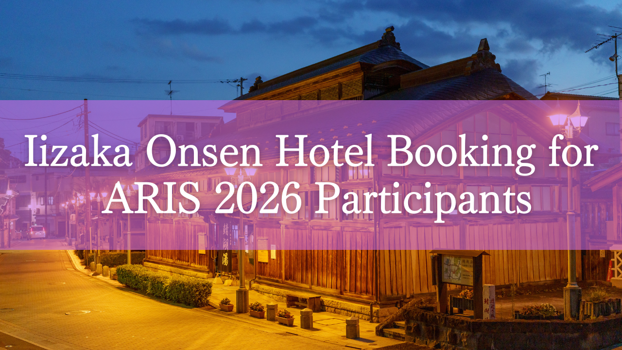 Iizaka Onsen Hotel Booking for ARIS 2026 Participants（会議・大会